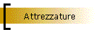 Attrezzature